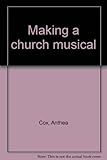 Making a church musical