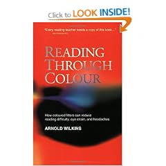 Reading Through Colour: How Coloured Filters Can Reduce Reading Difficulty, Eye Strain and Headaches