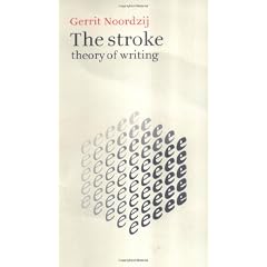 The Stroke: Theory of Writing