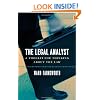The Legal Analyst: A Toolkit for Thinking about the Law