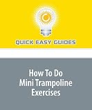 How To Do Mini Trampoline Exercises