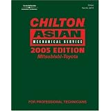 Chilton 2005 Asian Mechanical Service Manual, Mitsubishi-Toyota: (2001-2005) by Chilton