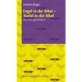 Engel in der Bibel - Teufel in der Bibel. Was steht geschrieben?