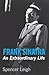 Frank Sinatra: An extraordinary Life