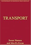 Transport : critical essays in human geography