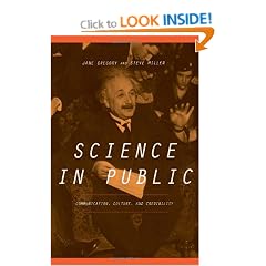 Science in Public: Communication, Culture, and Credibility