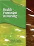 Health Promotion in Nursing