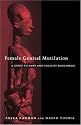 Female Genital Mutilation: A Practical Guide to Worldwide Laws & Policies