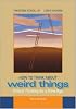 How to Think About Weird Things: Critical Thinking for a New Age
