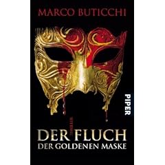 Der Fluch der goldenen Maske: Thriller