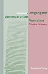 Umgang mit demenzkranken Menschen
