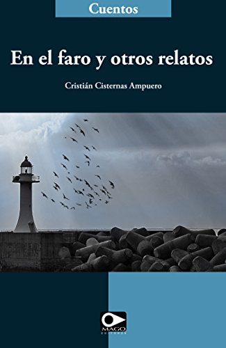 En el faro y otros relatos (Spanish Edition)