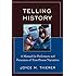 Telling History: A Manual for Performers and Presenters of First-Person Narratives (American Association for State and Local History)