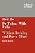 How to Do Things With Rules: A Primer of Interpretation (Law in Context)