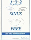 1,2,3 Sinus Free: Pain Relief Without Medication