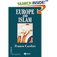Europe and Islam (Making of Europe) by  Franco Cardini
