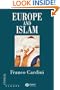 Europe and Islam (Making of Europe)