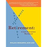 retirement great idea scary move a life transition workbook