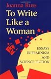 To Write Like a Woman