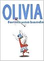 Olivia Forma Una Banda/ Olivia Forms a Band (Hardcover)