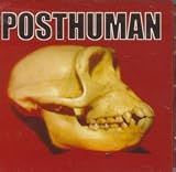 POSTHUMAN CD UK SEED 2002