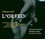 Monteverdi - L'Orfeo / Bostridge, Ciofi, Coote, Dessay, Gens, Prina, Sampson, Agnew, Bertin, Luperi, Maltman, Regazzo, Le Concert d'Astree, Haim
