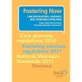 Fostering Now: Law, Regulations, Guidance and Standards (England)