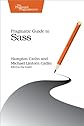 Pragmatic Guide to Sass