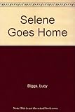 Selene goes home