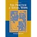 The Practice of Social Work