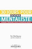 comment devenir mentaliste toutes les techniques de manipulations mentales