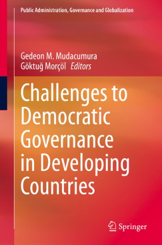 Challenges to Democratic Governance in Developing Countries: 11 (Public Administration, Governance and Globalization)