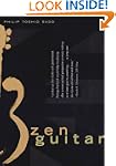Zen Guitar (A fireside book)