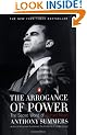 The Arrogance of Power: The Secret World of Richard Nixon