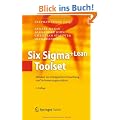 Six Sigma+Lean Toolset: Mindset zur erfolgreichen Umsetzung von Verbesserungsprojekten