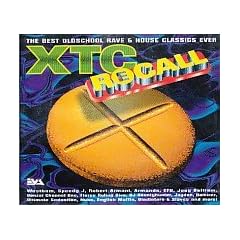 XTC Recall. The Best Oldschool Rave & House Classics Ever