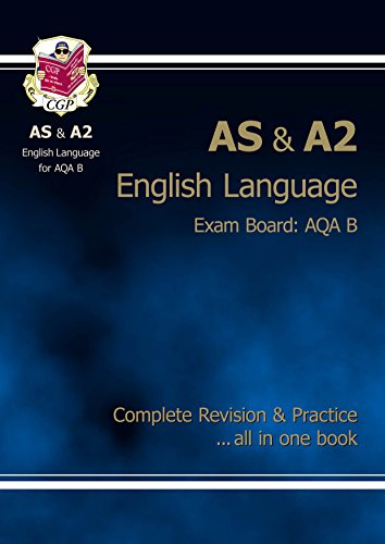 AS/A2 Level English AQA B Complete Revision & Practice for exams until 2016 only