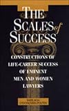The Scales of Success: Constructions of Life-career Success of Eminent Men and Women Lawyers