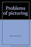 Problems of picturing