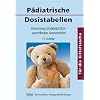 P�diatrische Dosistabellen: Dosierung kinder�rztlich verordneter Arzneimittel