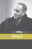 Why Trilling Matters (Why X Matters Series)