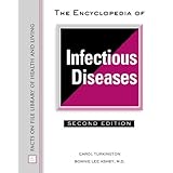 the encyclopedia of infectious diseases facts on file library of health and living