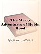 The Merry Adventures of Robin Hood