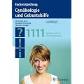 Facharztpr�fung Gyn�kologie und Geburtshilfe: 1111 kommentierte Pr�fungsfragen