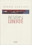 Besoin de libert�