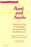 Buy : Ami and Amile: A Medieval Tale of Friendship, Translated from the Old French (Stylus: Studies in Medieval Culture)