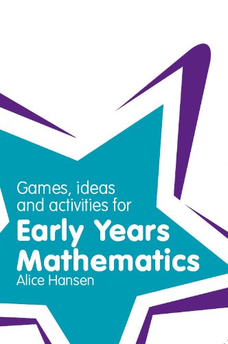 Games, Ideas and Activities for Early Years Mathematics (Classroom Gems)