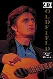 Mike Oldfield: A Man and His Music