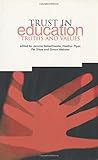 Trust in education : truths and values