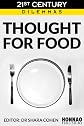 Thought For Food (21st Century Dilemmas)
